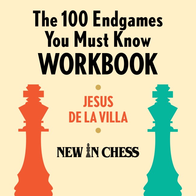 100 Endgames you must know WORKBOOK - Forward Chess