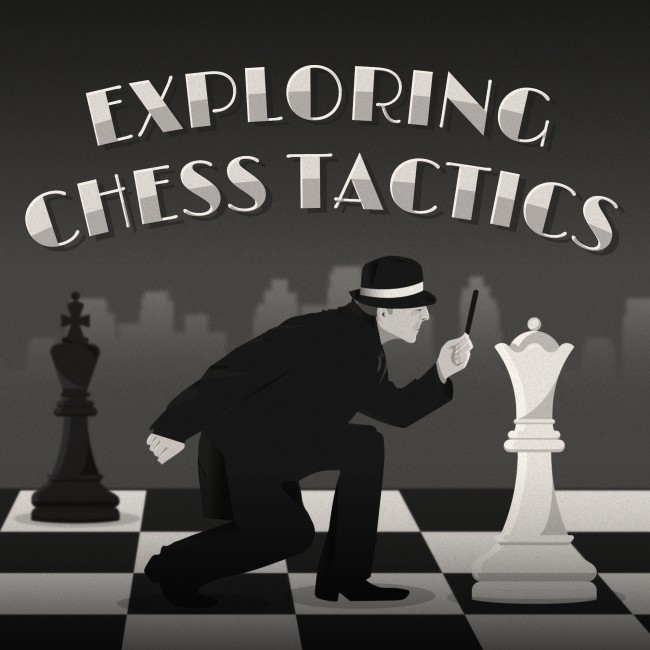 Master Tactics - Chess Lessons 