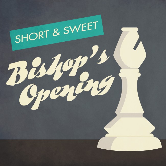 The Bishops Bounty: Bishop's Opening C23 - C24
