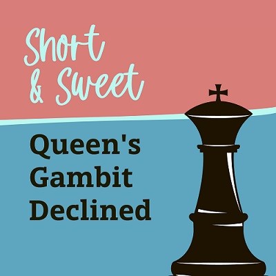 Queen's Gambit Declined - Chess Openings 